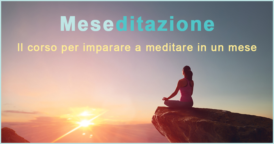 Meseditazione corso online meditazione mese